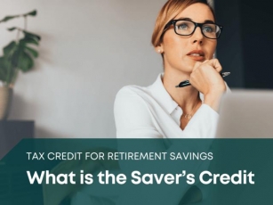 Retirement Savings Contributions Credit (The Saver’s Credit)