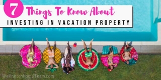 7 Things To Know About Investing In Vacation Property
