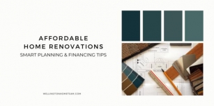 Affordable Home Renovations: Smart Planning & Financing Tips