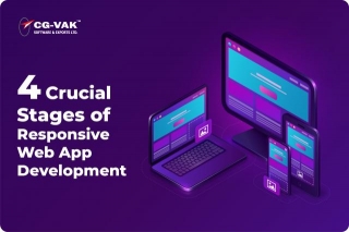 Exploring The 4 Crucial Stages Of Responsive Web App Development