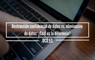 Destrucción Confidencial De Datos Vs. Eliminación De Datos: ¿Cuál Es La Diferencia?
