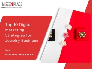 Top 10 Digital Marketing Strategies For Jewelry Business