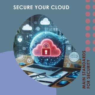 What Are Main Standards For Security In Cloud Computing