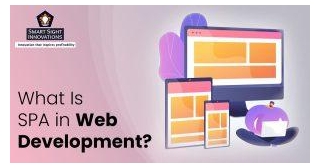 What Is SPA In Web Development?