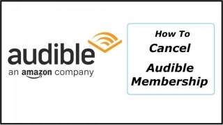 How To Cancel Audible Membership? - Step By Step Guide