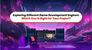 Exploring Different Game Development Engines: Which One Is Right For Your Project?