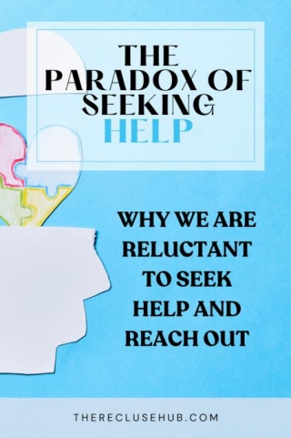 The Paradox Of Seeking Help: Unraveling Our Reluctance To Share Struggles