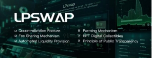 LpSwap: The Leading Decentralized Exchange On Binance Smart Chain