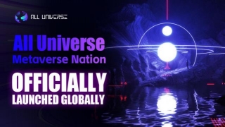 All Universe Platform Launches Globally!