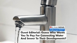Guest Editorial: Guess Who Wants You To Pay For Connecting Water And Sewer To Their Developments?
