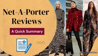 A Brief Summary Of Luxury Fashion Store Net-A-Porter Reviews