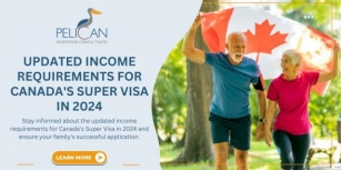 Updated Income Requirements For Canada’s Super Visa In 2024