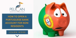 HOW TO OPEN A PORTUGUESE BANK ACCOUNT FOR NON-RESIDENTS
