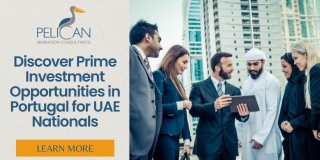 Discover Prime Investment Opportunities In Portugal For UAE Nationals