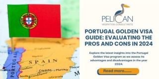 Portugal Golden Visa Guide: Evaluating The Pros And Cons In 2024