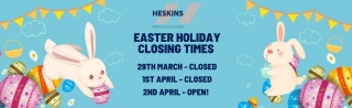Heskins Easter Holidays Opening Times Blog