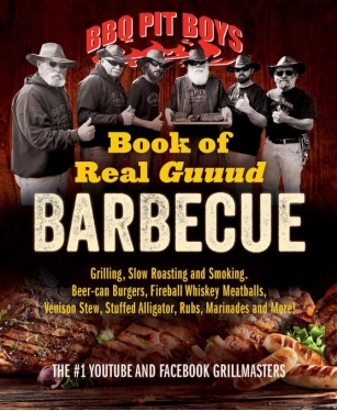 It’s Grilling Season.  How The BBQ Pit Boys Conquered The World
