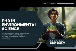 PhD In Environmental Science: Admission Process, Eligibility Criteria, Entrance Exam, Application, Top College