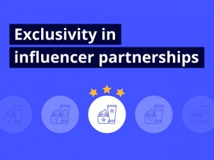 Navigating Exclusivity In Influencer Partnerships: A Guide For Brands