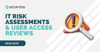 Deep Dive: The Critical Link Between IT Risk Assessments & User Access Reviews