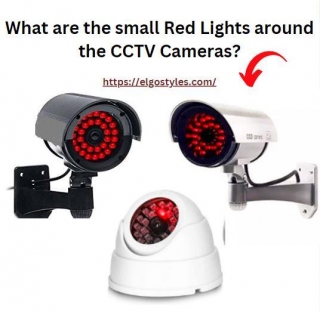 What Are The Small Red Lights Around The CCTV Cameras?