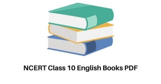 NCERT Class 10 English Book, First Flight & Foot Prints Without Feet PDF Download