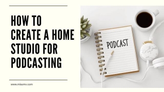 How To Create A Home Studio For Podcasting
