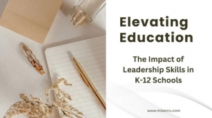 Elevating Education: The Impact Of Leadership Skills In K-12 Schools