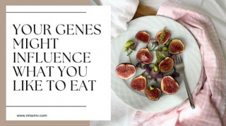 Your Genes Might Influence What You Like To Eat