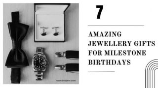 7 Amazing Jewellery Gifts For Milestone Birthdays