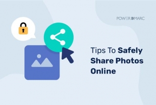 Tips To Safely Share Photos Online