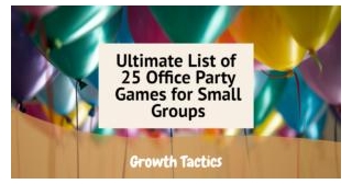 Ultimate List Of 25 Office Party Games For Small Groups