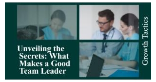 Unveiling The Secrets: What Makes A Good Team Leader