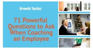 71 Powerful Questions To Ask When Coaching An Employee