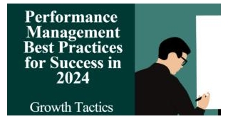 Performance Management Best Practices For Success In 2024