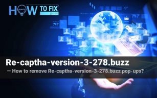 Re-captha-version-3-278.buzz Pop-up Virus — How To Remove Unwanted Ads?