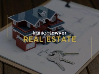 Iranian Real Estate Lawyers & Guiding Property Matters