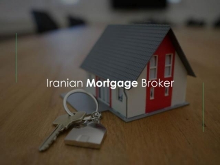 Iranian Mortgage Brokers And Homeownership Dreams