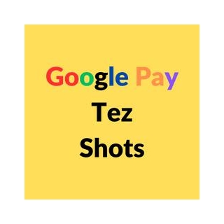 Google Pay Tez Shots: Earn Up To Rs 650 Cashback
