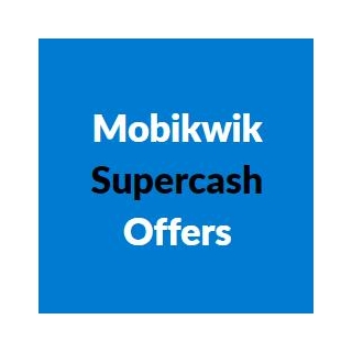 Mobikwik Supercash Offers: Use 100% Supercash On Stores