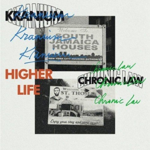 Kranium – Higher Life Ft Chronic Law