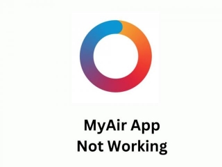 MyAir App Not Working | Reason And Solutions