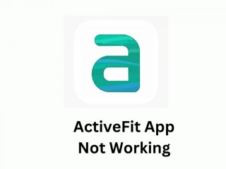 ActiveFit App Not Working | Reason And Solutions