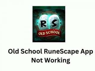 OSRS App Not Working | Reason And Solutions