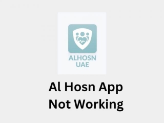 Al Hosn App Not Working | Reason And Solutions