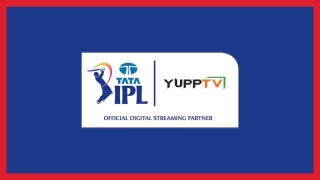 YuppTV Acquires Digital Telecast Rights For IPL 2024 Across 70+ Countries