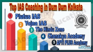 Top IAS Coaching In Dum Dum Kolkata