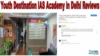 Youth Destination IAS Coaching In Delhi Reviews | UPSC Coaching