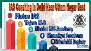 IAS Coaching In Delhi Near Uttam Nagar East