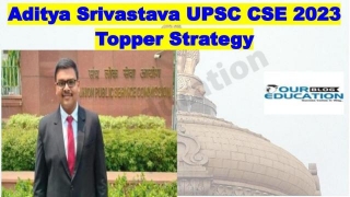 Aditya Srivastava UPSC CSE 2023 Topper Strategy